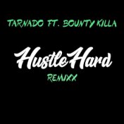 Hustle Hard (Remixx)