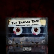 The Banger Tape