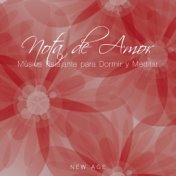 Nota de Amor - Musica Relajante para Dormir y Meditar