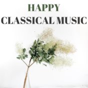 Happy Classical Music