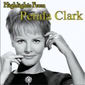 Highlights From Petula Clark