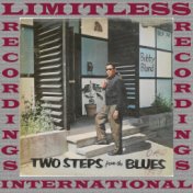 Two Steps From The Blues