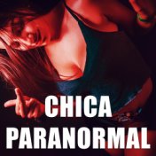 Chica paranormal