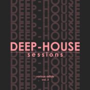 Deep-House Sessions, Vol. 3