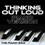 Thinking out Loud (Piano Version)