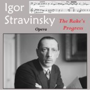 Stravinsky: The Rake's Progress