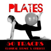 Pilates (50 Classical Lounge & Chillout Tracks)