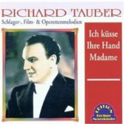 Ich kuesse Ihre Hand Madame (Schlager-, Film- & Operettenmelodien)