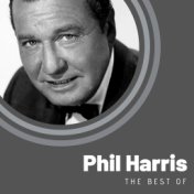 The Best of Phil Harris