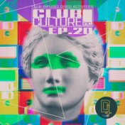 Club Culture Inc. - Ep.20