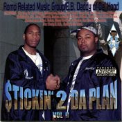 Stickin' 2 da Plan, Vol. 2