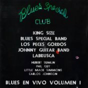 Blues Special Club: Blues en Vivo, Vol. 1