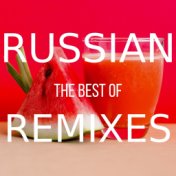 The Best of Russian Remixes