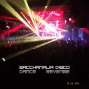 Bacchanalia - Dance Revenge (Mixed by Disco Van)