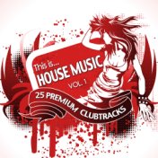This Is... House Music, Vol. 1