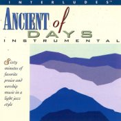 Ancient of Days (Instrumental by Interludes)