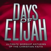 Ultimate Worship Anthems: Days of Elijah