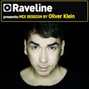 Raveline Mix Session By Oliver Klein (Mixed By Oliver Klein)