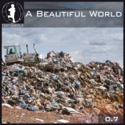 Tretmuehle Pres. A Beautiful World, Vol. 7