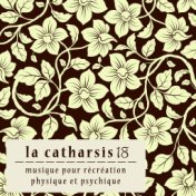 La catharsis - dix-huitième édition