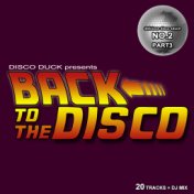 Back to the Disco - Delicious Disco Sauce No. 2 Pt. 3 (Mixed by Disco Duck)