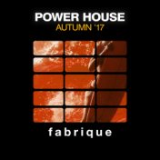 Power House (Autumn '17)