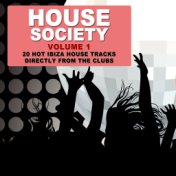 House Society Vol.1 - 20 Ibiza House Tracks