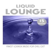 Liquid Lounge Vol. 1 - Fines Lounge Music