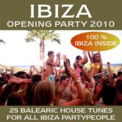 Ibiza Opening Party 2010