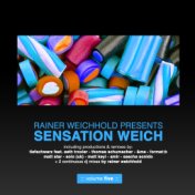 Rainer Weichhold Pres. Sensation Weich, Vol. 5 (incl. 2 DJ-Mixes By Rainer Weichhold)