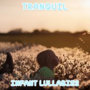 #16 Tranquil Infant Lullabies