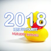 2018 ¡Las Canciones Infantiles Favoritas de los Niños para Todos!