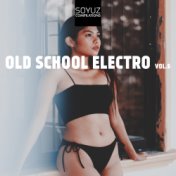 Old School Electro, Vol. 6