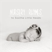 #15 Lullabies & Nursery Rhymes to Soothe Little Heads