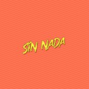 Sin Nada