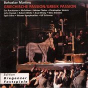 Martinu: Greek Passion (Live 1999)
