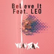 Believe It (Remix)