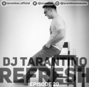 Dj Tarantino ReFresh