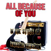 All Because of You (In the Style of U2) [Karaoke Version] - Single