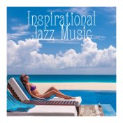 Inspirational Jazz Music