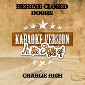 Behind Closed Doors (In the Style of Charlie Rich) [Karaoke Version] - Single