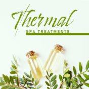 Thermal Spa Treatments - New Age Music Perfect for a Special Spa Massage Treatment and Antistress Relaxation Techniques
