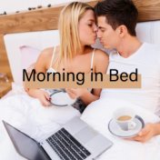 Morning in Bed – Jazz Music, Relaxation, Coffee Time