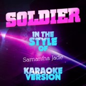 Soldier (In the Style of Samantha Jade) [Karaoke Version] - Single