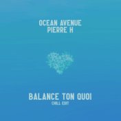 Balance Ton Quoi (Chill Edit)