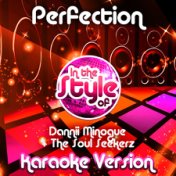 Perfection (In the Style of Dannii Minogue & The Soul Seekerz) [Karaoke Version] - Single