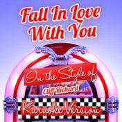 Fall in Love with You (In the Style of Cliff Richard) [Karaoke Version] - Single