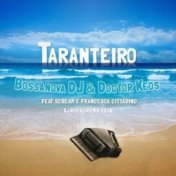 Taranteiro (DJ Russo Dub-House Remix 2018)