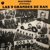 Las 9 Grandes de Ran