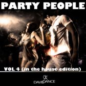 Party People, Vol. 4 (In the House Edition)
